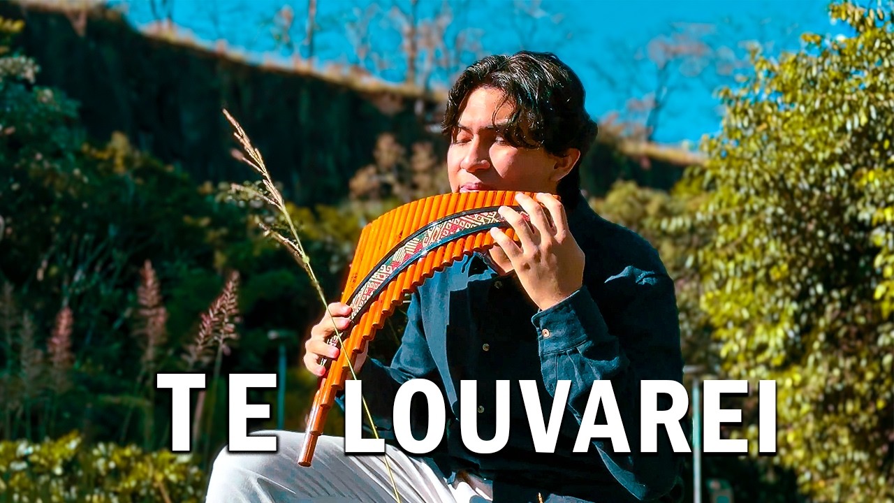 Perto Quero Estar - TE LOUVAREI - Flauta Pan