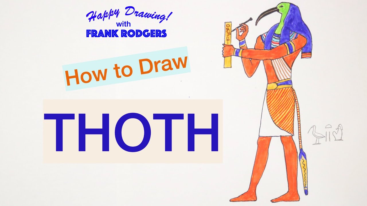 How to Draw THOTH. Gods and Goddess of Ancient Egypt No 9. Happy Drawing! with Frank Rodgers