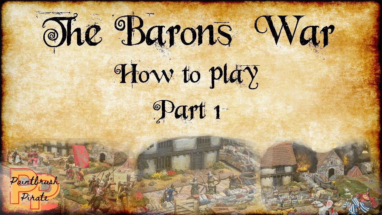 Barons War - Medieval Skirmish Game -  How to play - Part 1