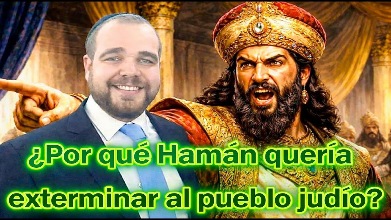 ¿Por qué Hamán quería exterminar al pueblo judío?
