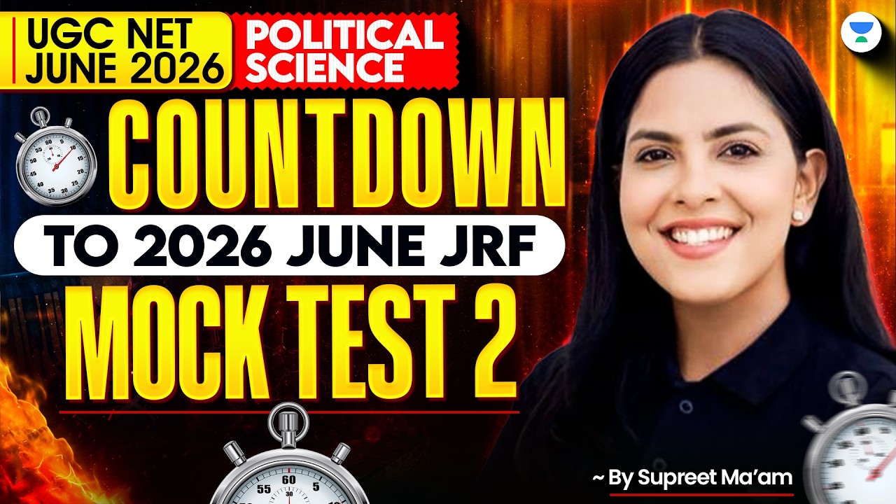 UGC NET Political Science 2026 | Countdown to JRF Mock Test 2 | Paper 2 Political Science | Supreet