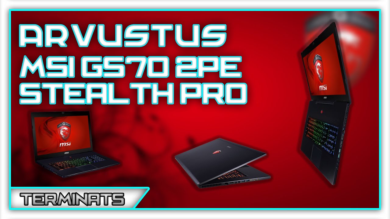 Arvustus - MSI GS70 2PE Stealth Pro