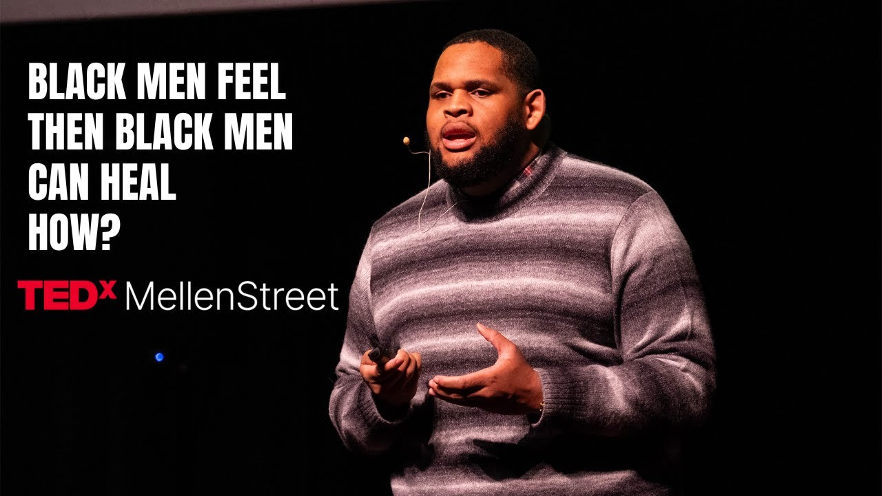 Black Men Feel, Then Black Men Can Heal How? | Justin Little | TEDxMellen Street