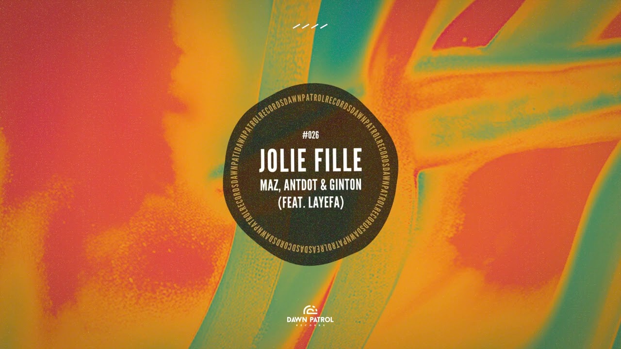 Maz, Antdot, Ginton - Jolie Fille (feat. Layefa)