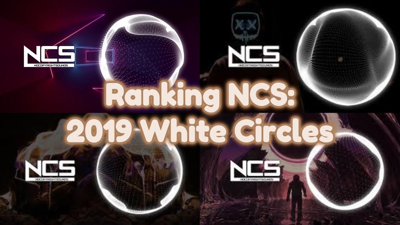 Ranking White Circles on NCS from 2019