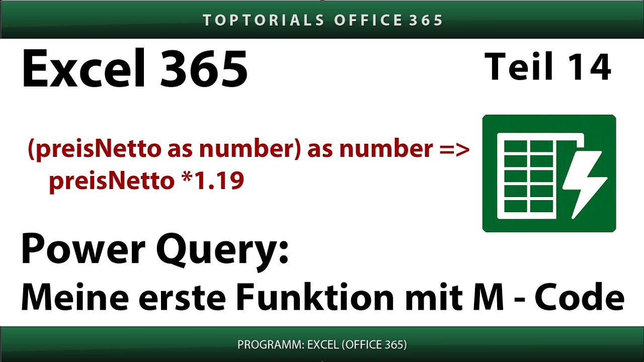 Power Query : Meine erste Funktion - Einstieg in M - Code | Excel 365