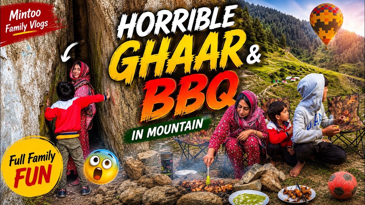 We Found a HORRIBLE GHAAR 😱 Then BBQ in the Mountains 🔥 | Family Vlog