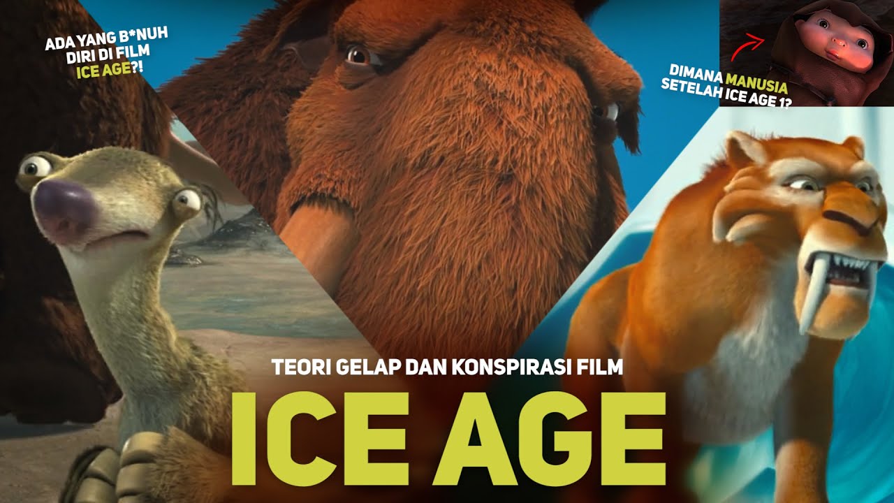 TEORI FILM LAINNYA (ICE AGE) | Eps: Ada yang B*nuh Diri di Film Ice Age? Seriusan?!