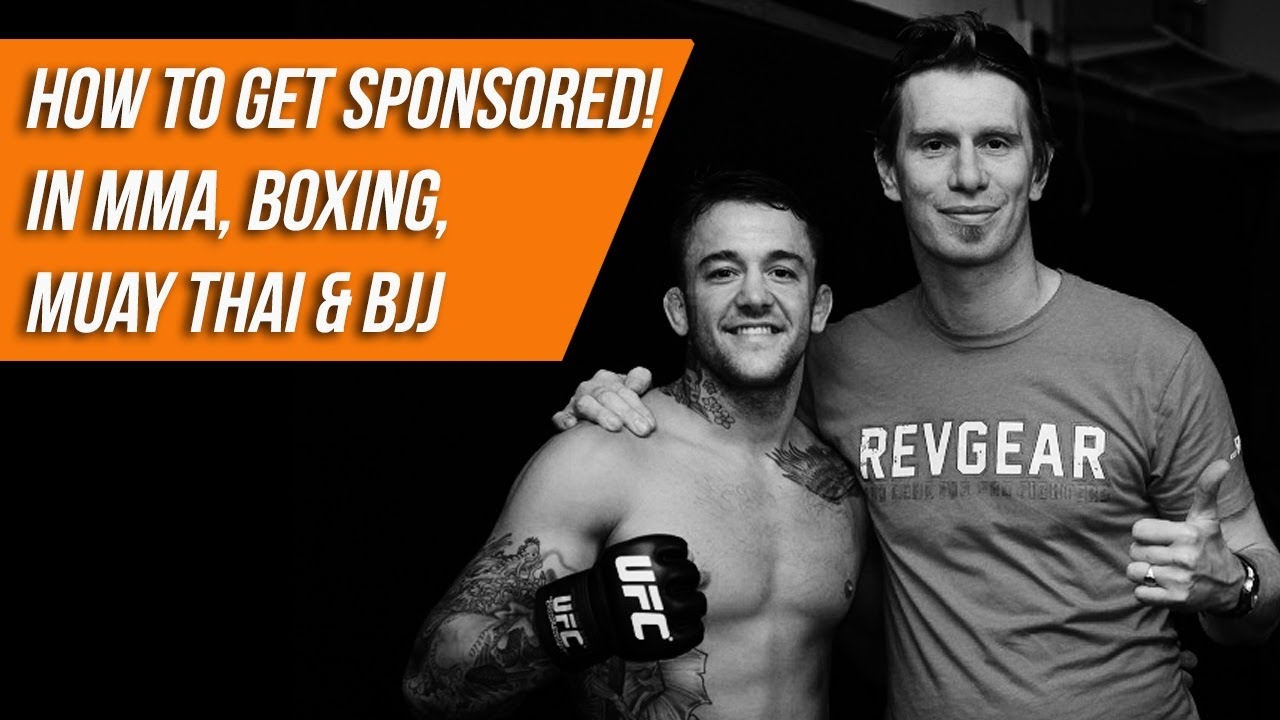 Fighters - How to get sponsored in MMA, Boxing and BJJ