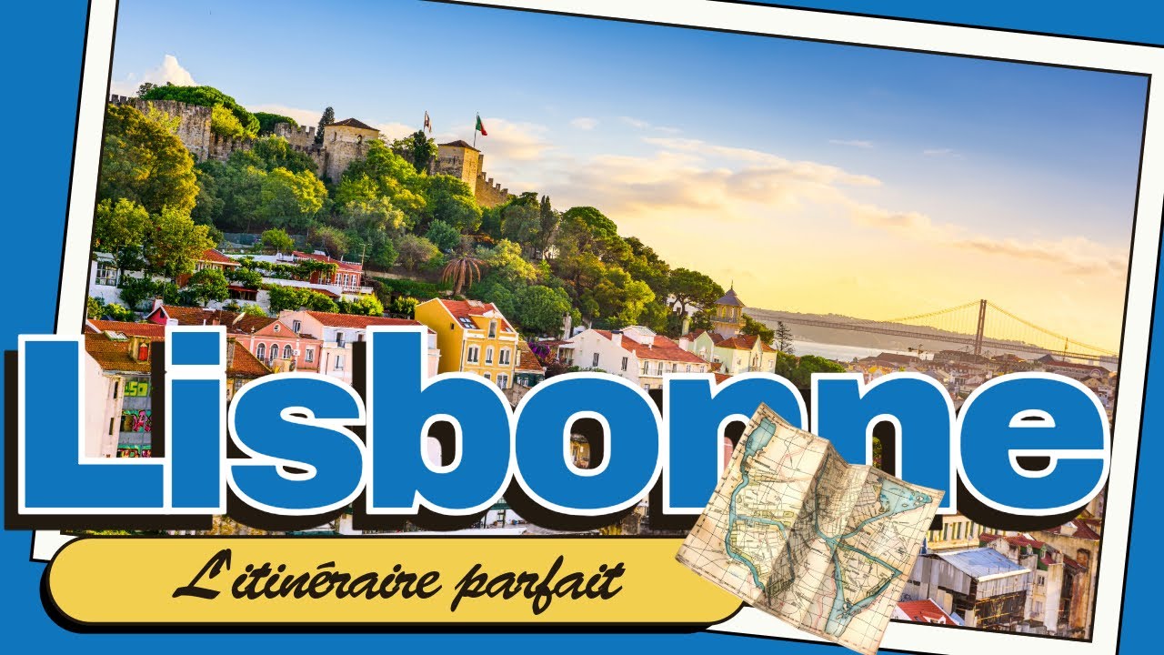 Visiter Lisbonne : ce qu'il faut faire en un jour !
