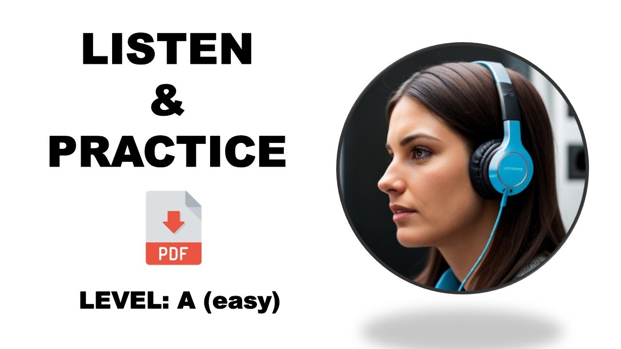 Easy Listening Test - Level A (EASY) + PDF - Listen and answer the questions - Easy English Lesson