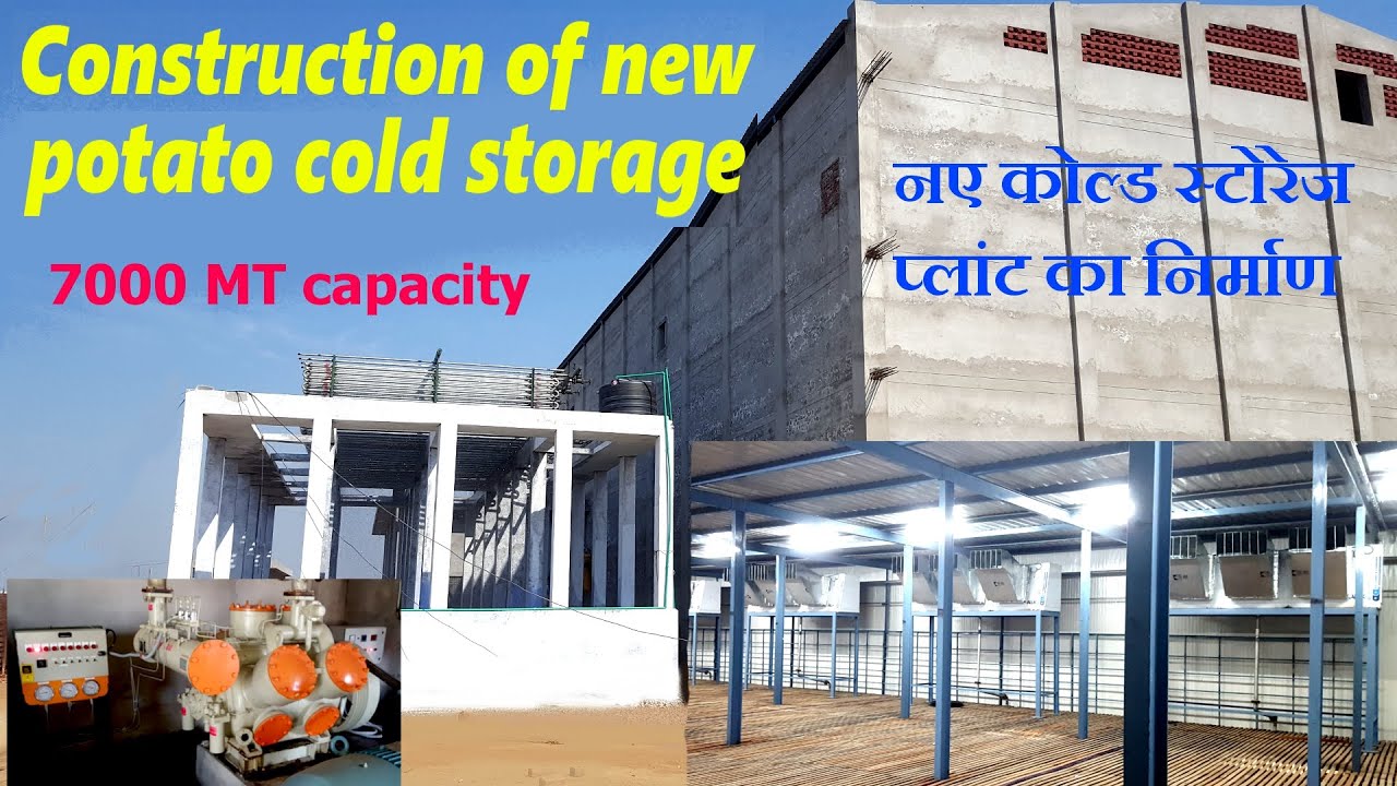 Construction of new potato cold storage plant  / 7000 MT capacity new cold storage plant