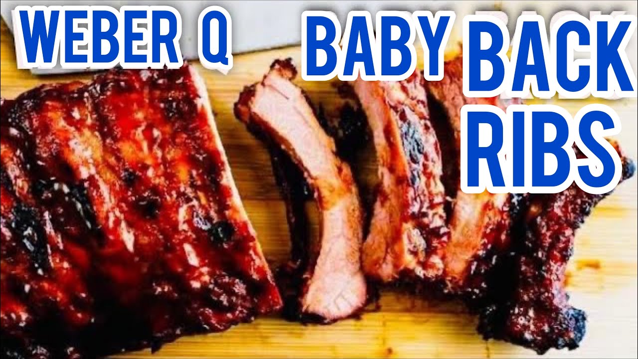 WEBER Q1200 BABY BACK RIBS
