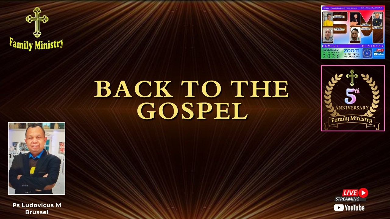 Back To The Gospel | Ps Ludovicus M (Brussel)