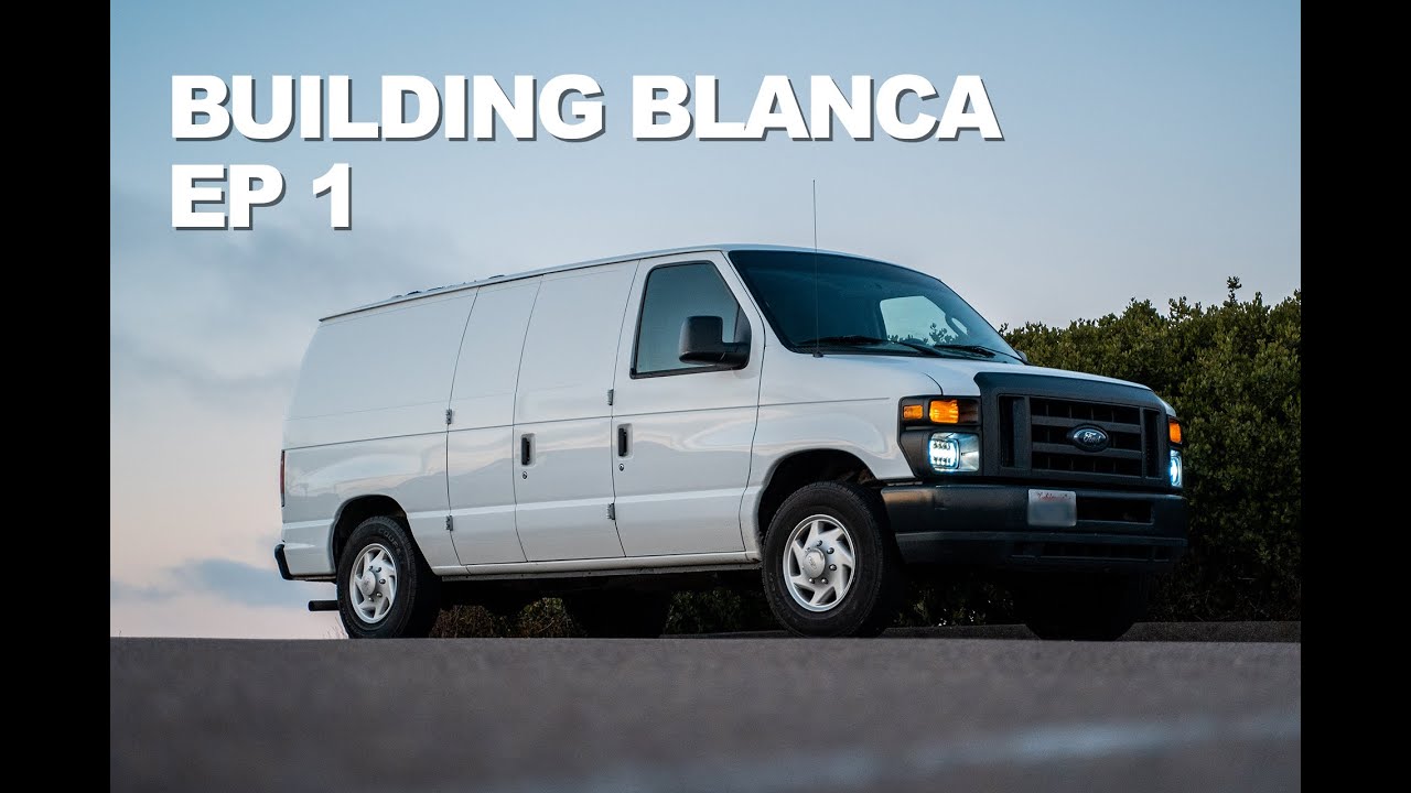Minimalist Stealth DIY Campervan Buildout: Building Blanca - Ep 1