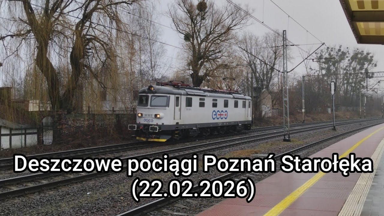 Deszczowe pociągi Poznań Starołęka (22.02.2026)