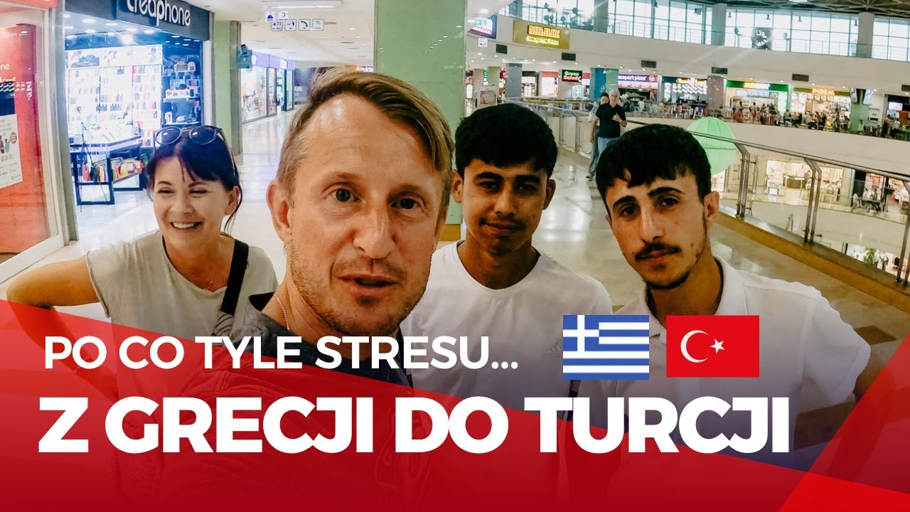 Kamperem z Grecji do Turcji - Stres na granicy! Co zabrać? Gdzie tankować paliwo? Ceny Internetu 💰