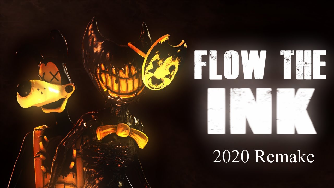 (BatIM/SFM) Flow The Ink [2020 Remake]