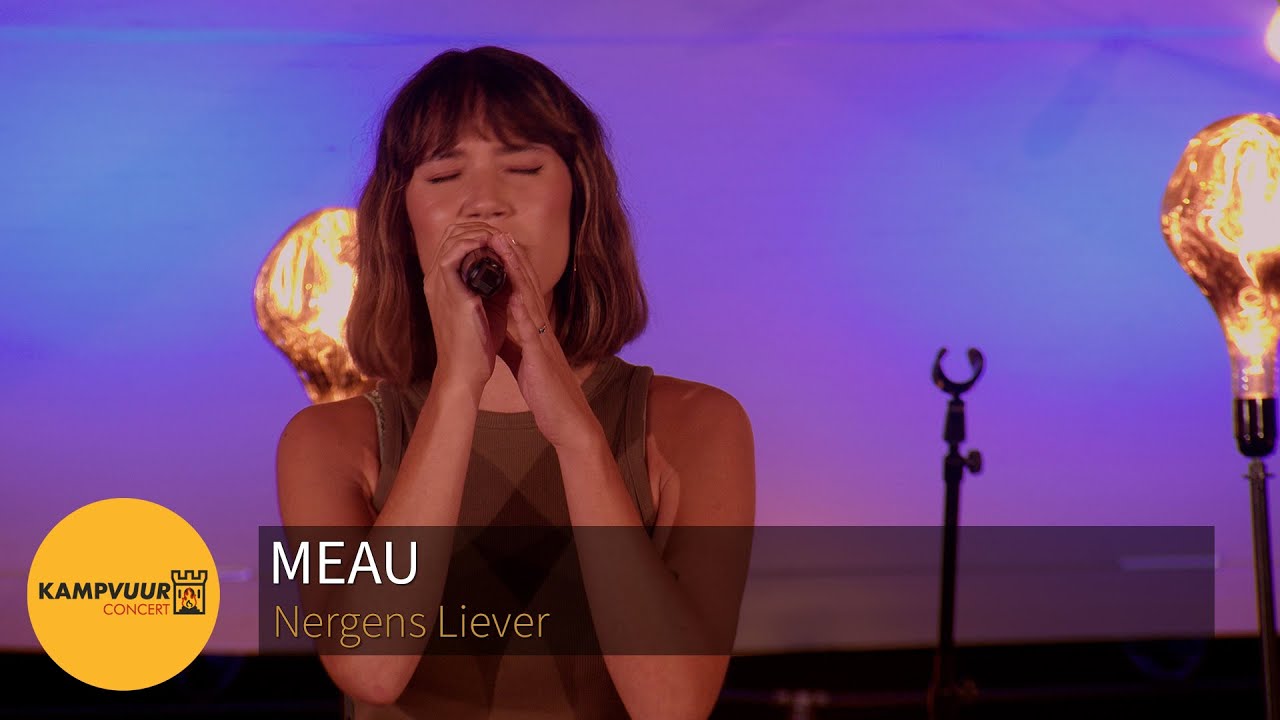 MEAU - Nergens Liever | Kampvuurconcert 2024