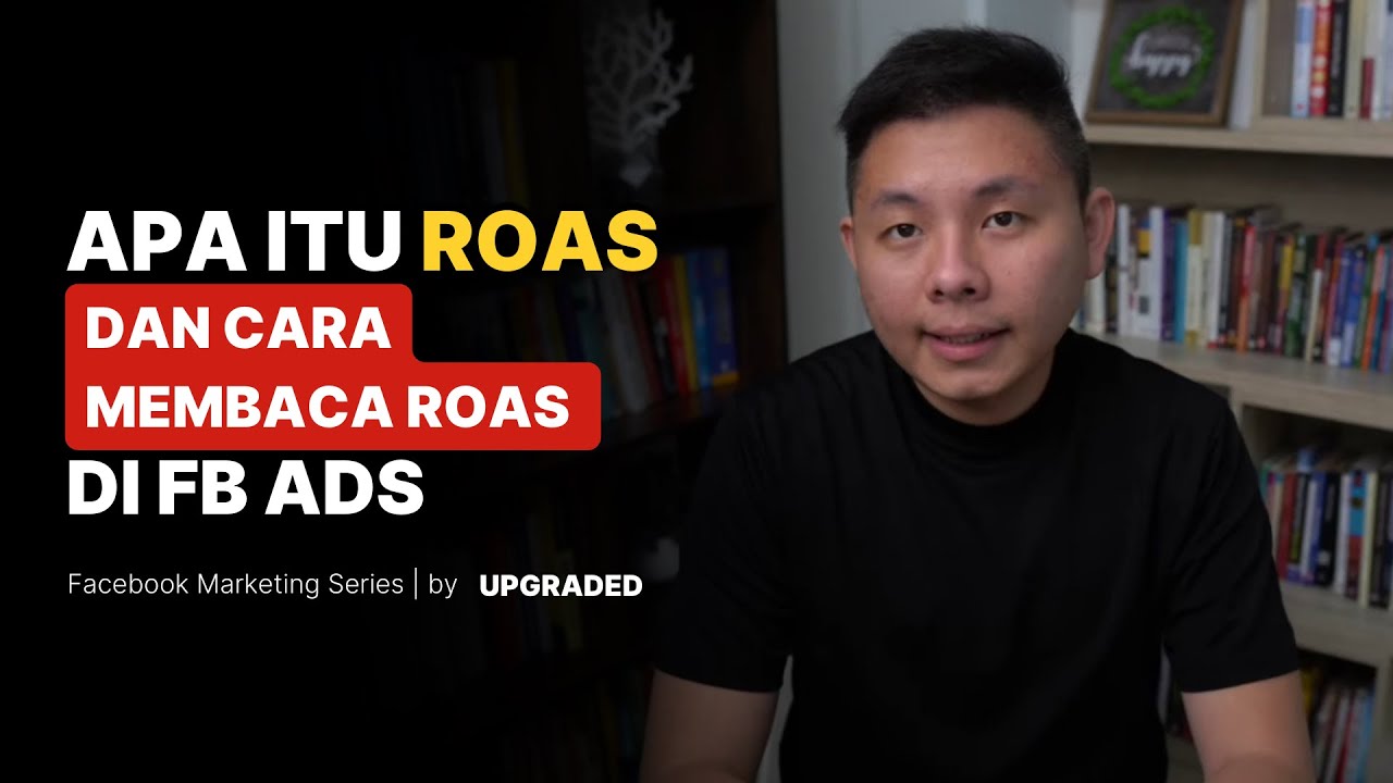 Apa Itu ROAS dan Cara Membaca ROAS di Facebook Ads