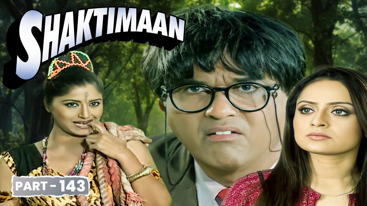 गंगाधर के प्यार में पड़ी आदिवासी लड़की 😝😜💕💞 | SHAKTIMAAN EP - 143 | Shaktiman New Episode