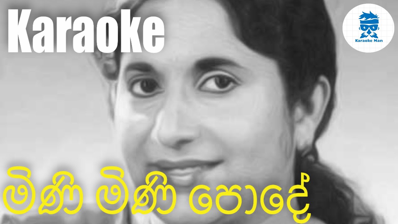 Mini Mini Pode La Adure Karaoke Without Voice Sinhala Karaoke