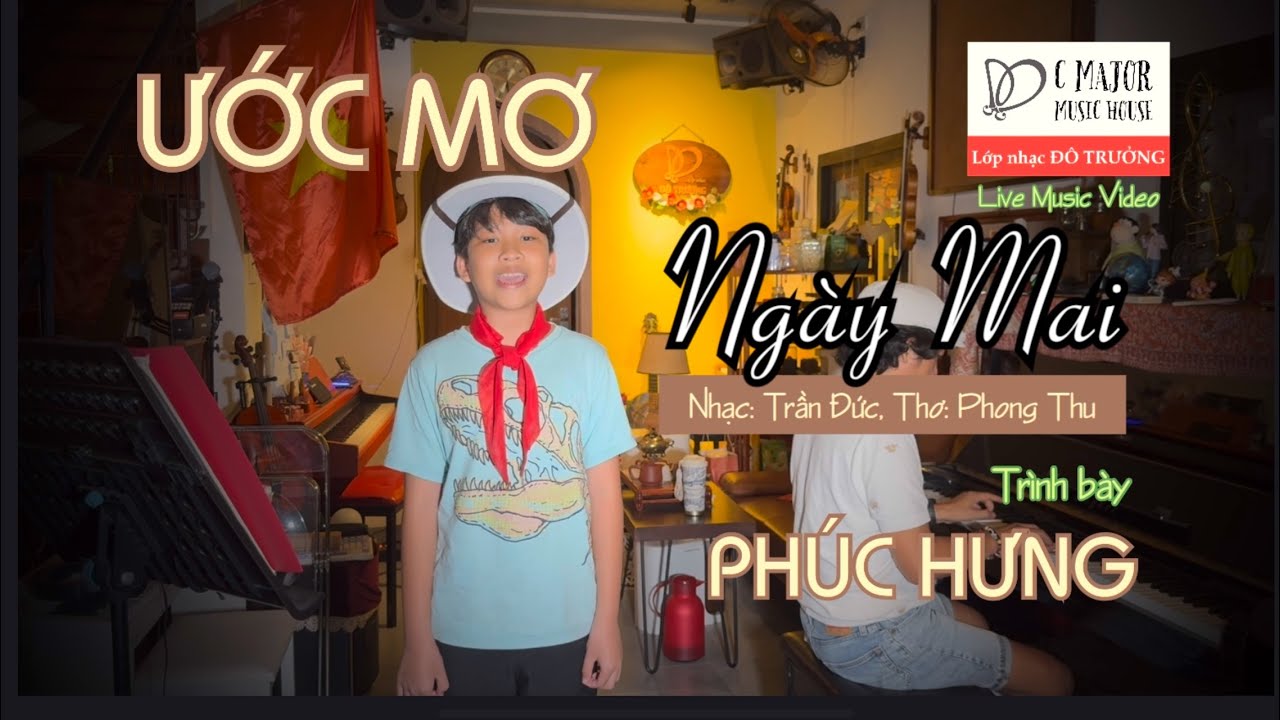 Ước mơ ngày mai - Phúc Hưng (Lớp nhạc Đô Trưởng)