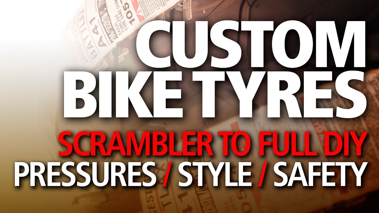 The RIGHT tyres for a custom or cruiser | Safety, pressures, full custom build?