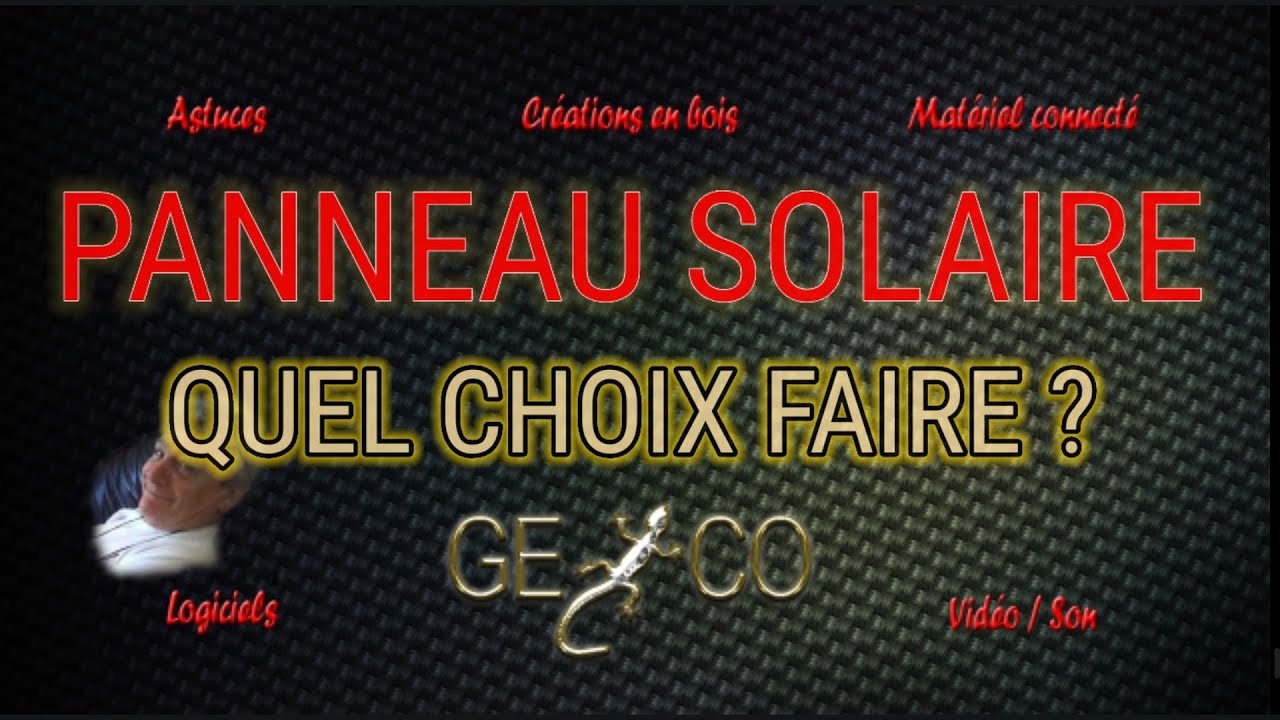 66# COMMENT CHOISIR SON PANNEAU SOLAIRE