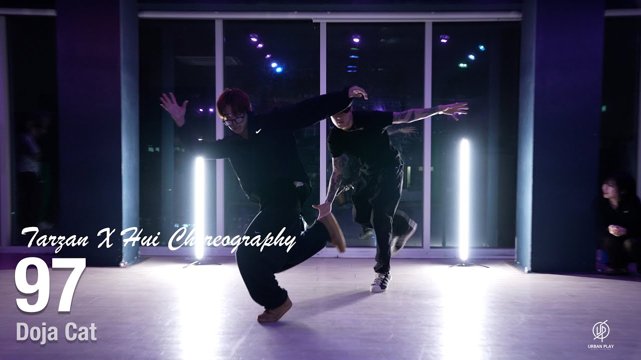 97 - Doja Cat / Tarzan X Hui Choreography / Urban Play Dance Academy