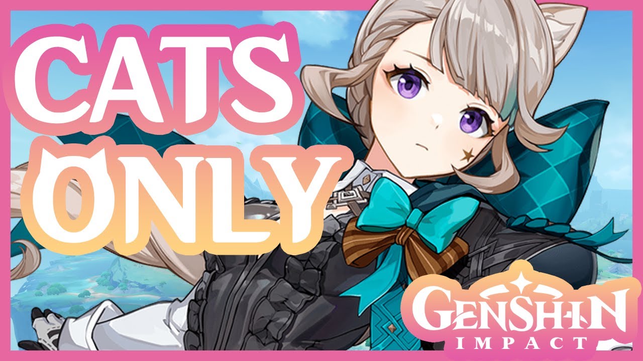 Genshin Impact with only CATS 🐈