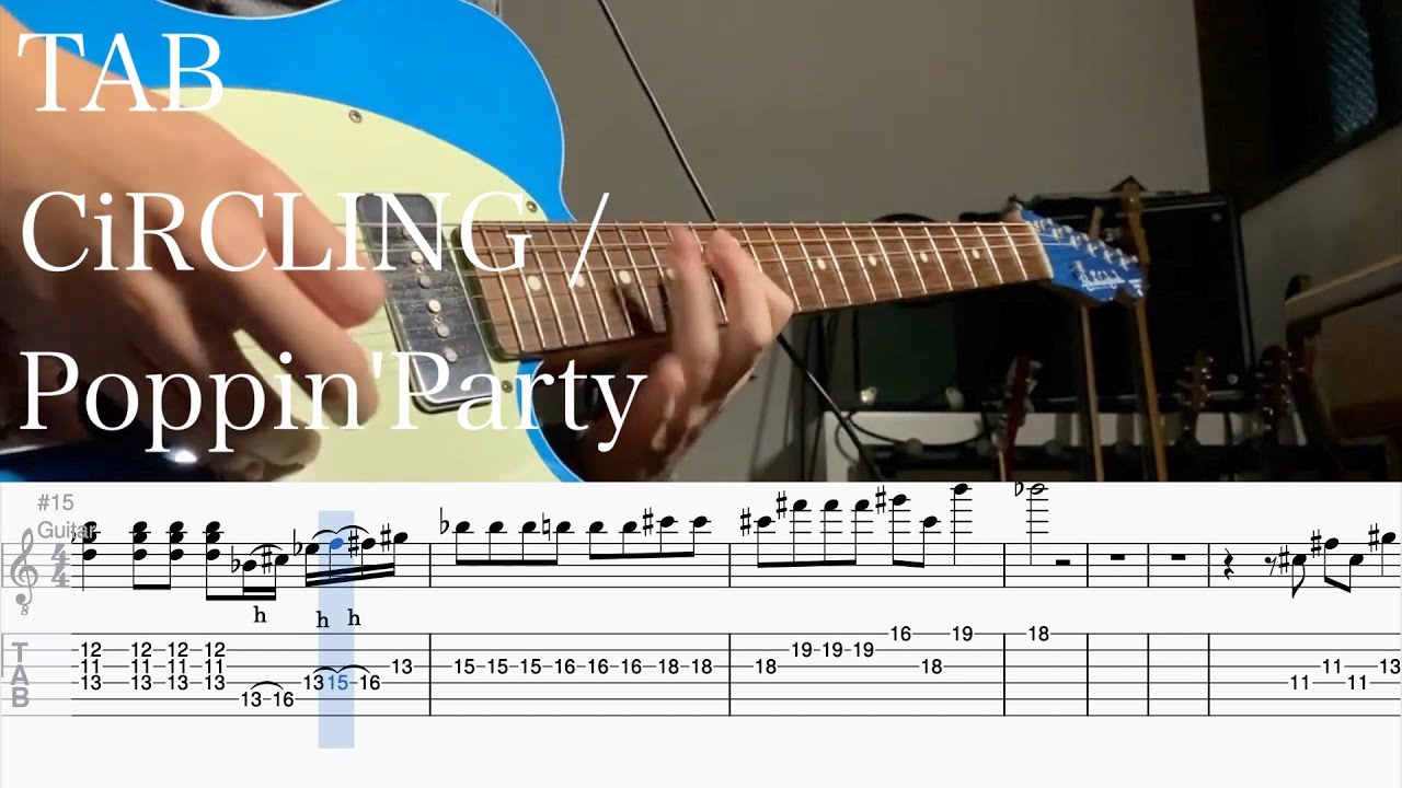 【TAB】CiRCLING / Poppin'Party【ギター】