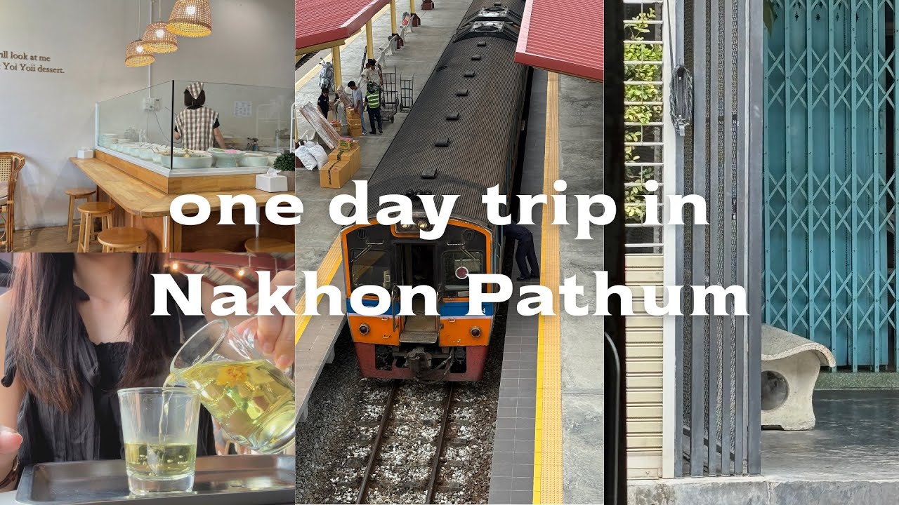 Nakhon Pathom Vlog “เดินทางไปนครปฐมง่ายๆด้วยรถไฟ 