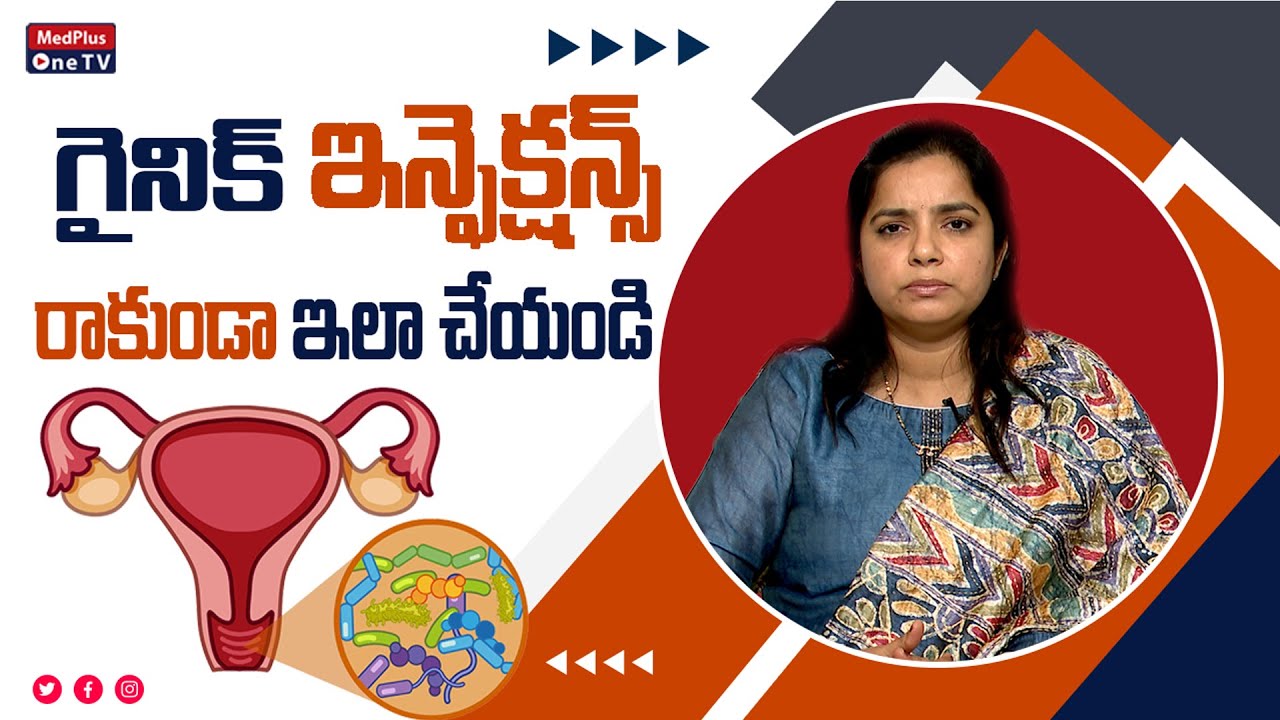 Vaginal infections: Types, Symptoms, Causes, and Treatments l Dr. B  Anusha Reddy @MedPlus ONE TV