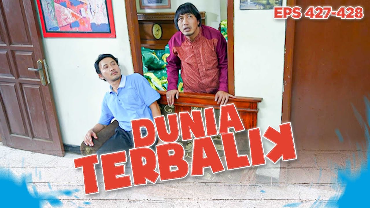 Akum Dan Idoy Sama-Sama Ngelag Bareng | DUNIA TERBALIK | EPS 427-428 PART 5