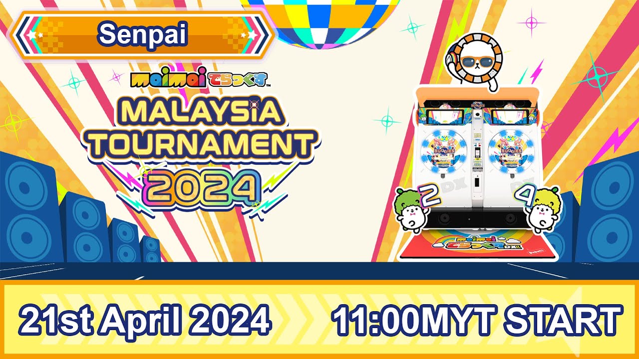 maimai DX Malaysia Tournament 2024 - Senpai Leg