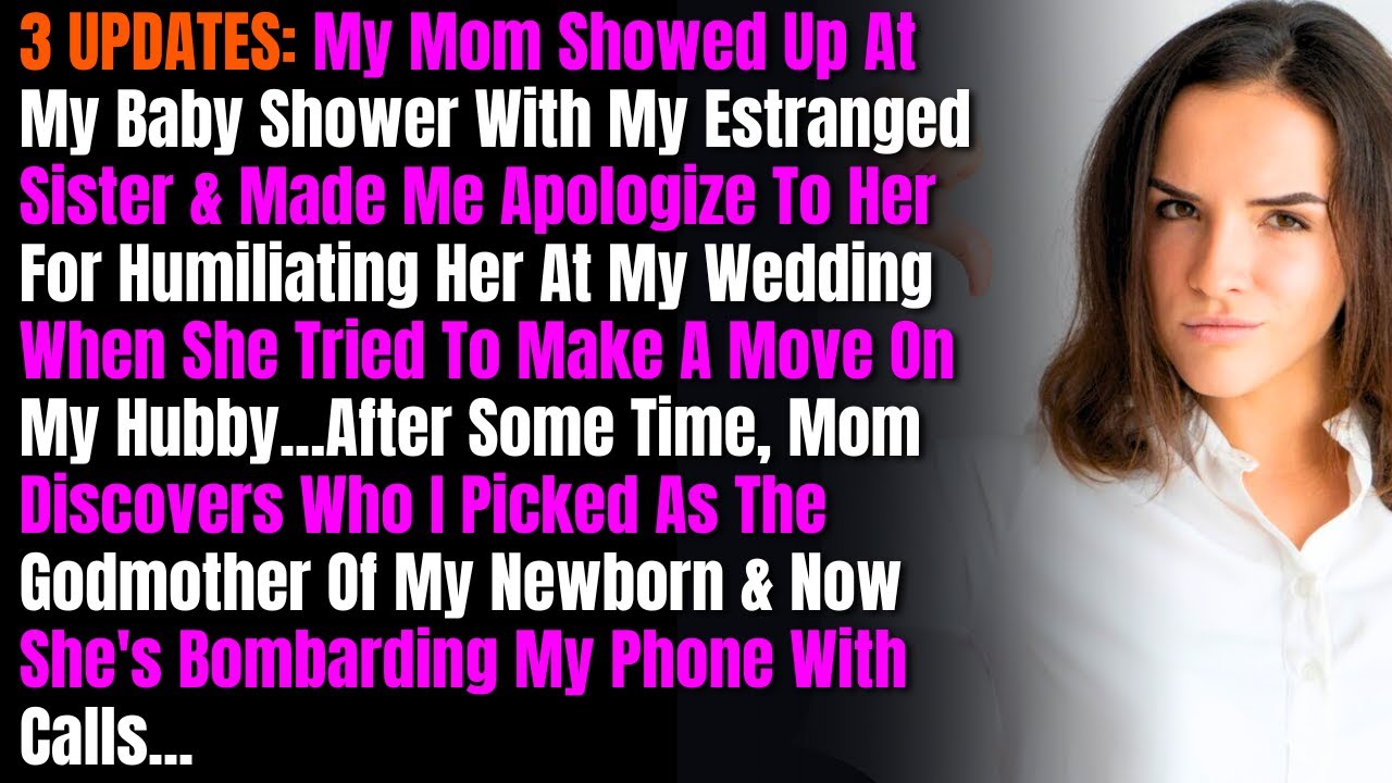 3 UPDATES: My Mom Showed Up At My Baby Shower With My Estranged Sister & Made Me Apologize To