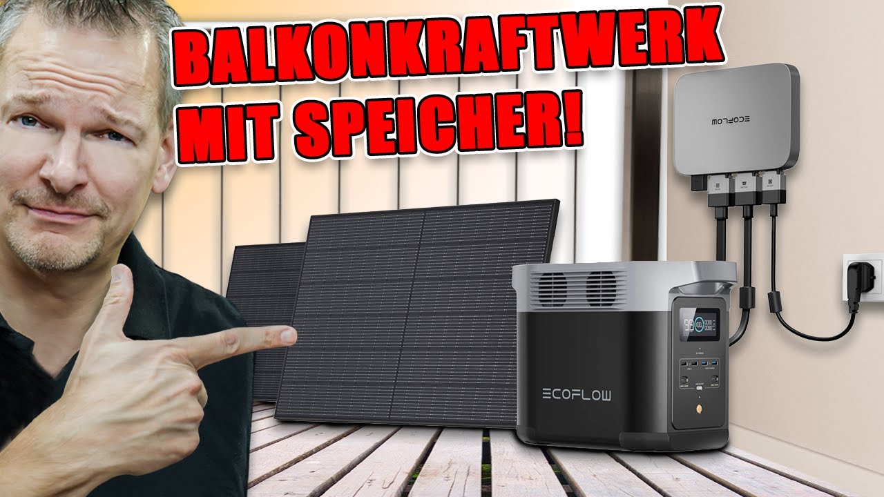 BALKONKRAFTWERK mit SPEICHER? ECOFLOW POWERSTREAM | Solar Expert Talk & Vorstellung