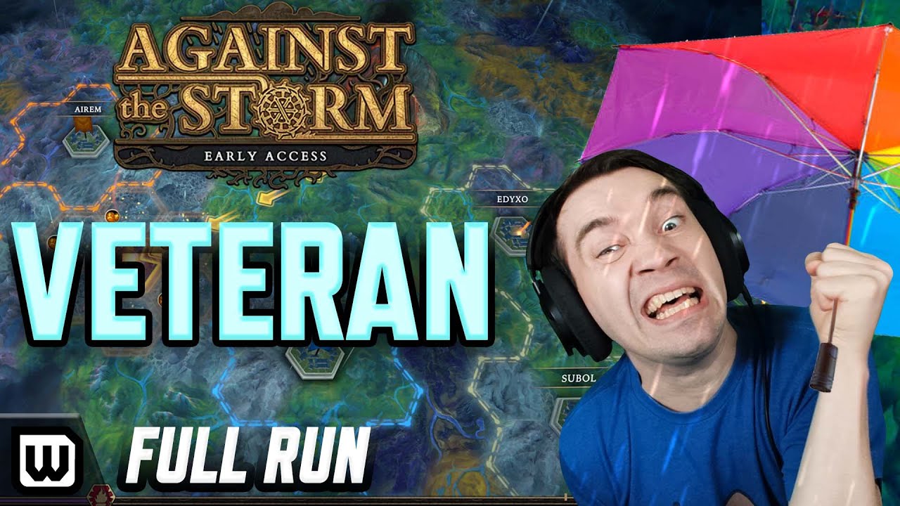 Veteran Difficulty - Tips, Tricks & Guide (Full Run Gameplay) - Against the Storm