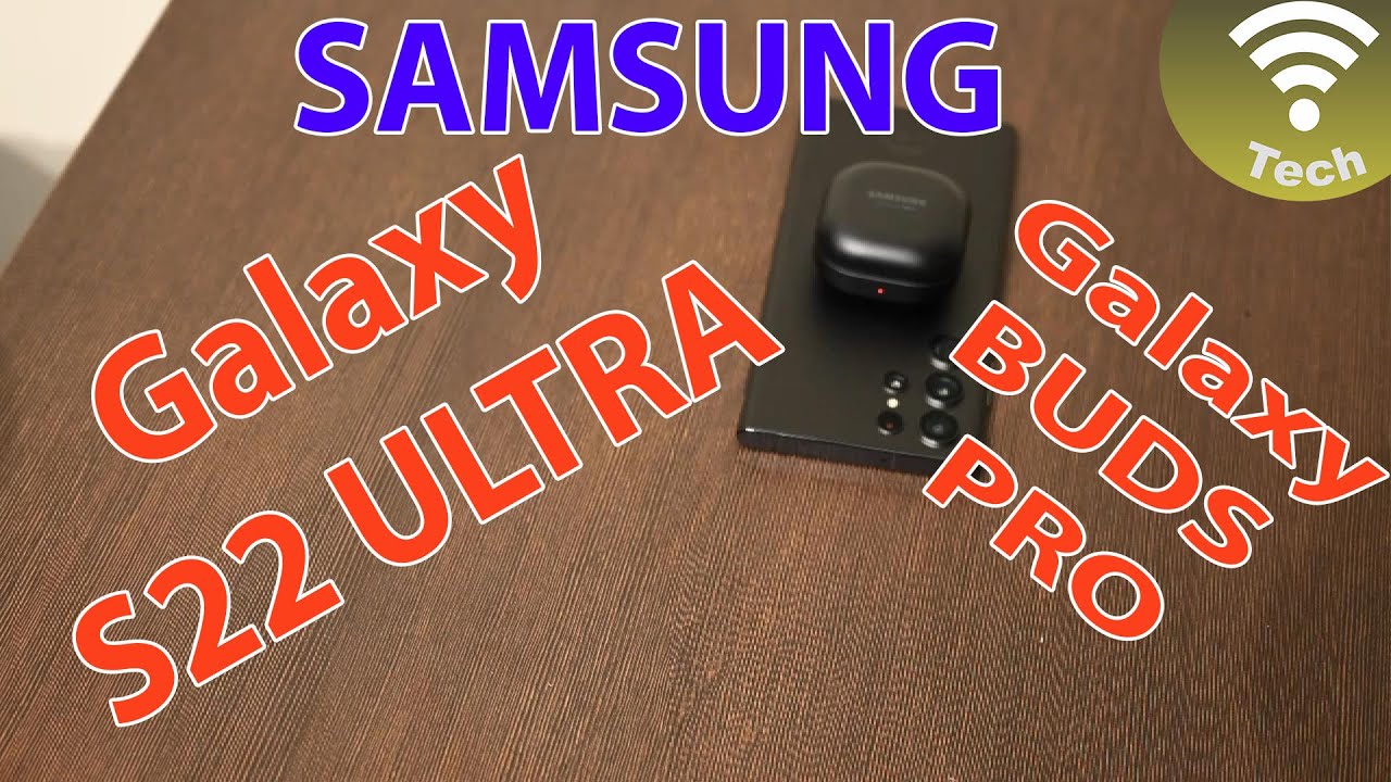 Samsung Galaxy S22 ULTRA + Galaxy Buds PRO | UNBOXING | STARTING