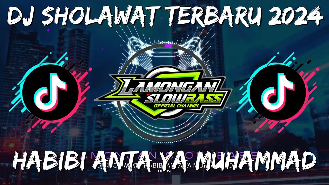 DJ SHOLAWAT HABIBI ANTA YA MUHAMMAD BANJARI STYLE | LAMONGAN SLOW BASS