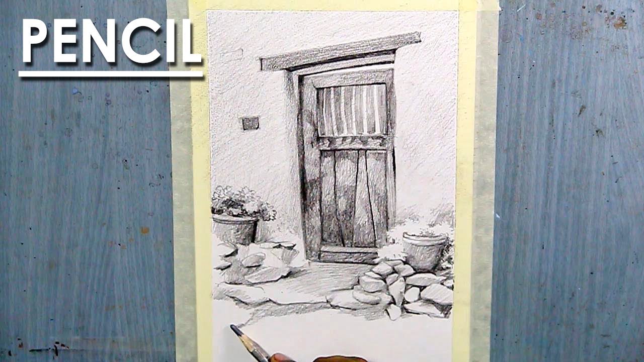 Pencil Drawing : A Door Scene | Pencil shading techniques