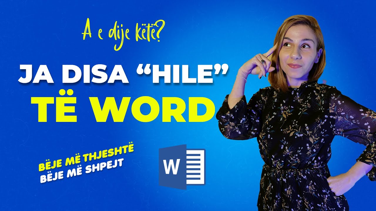 Ja disa Tips & Tricks për Word! (Mëso Falas)