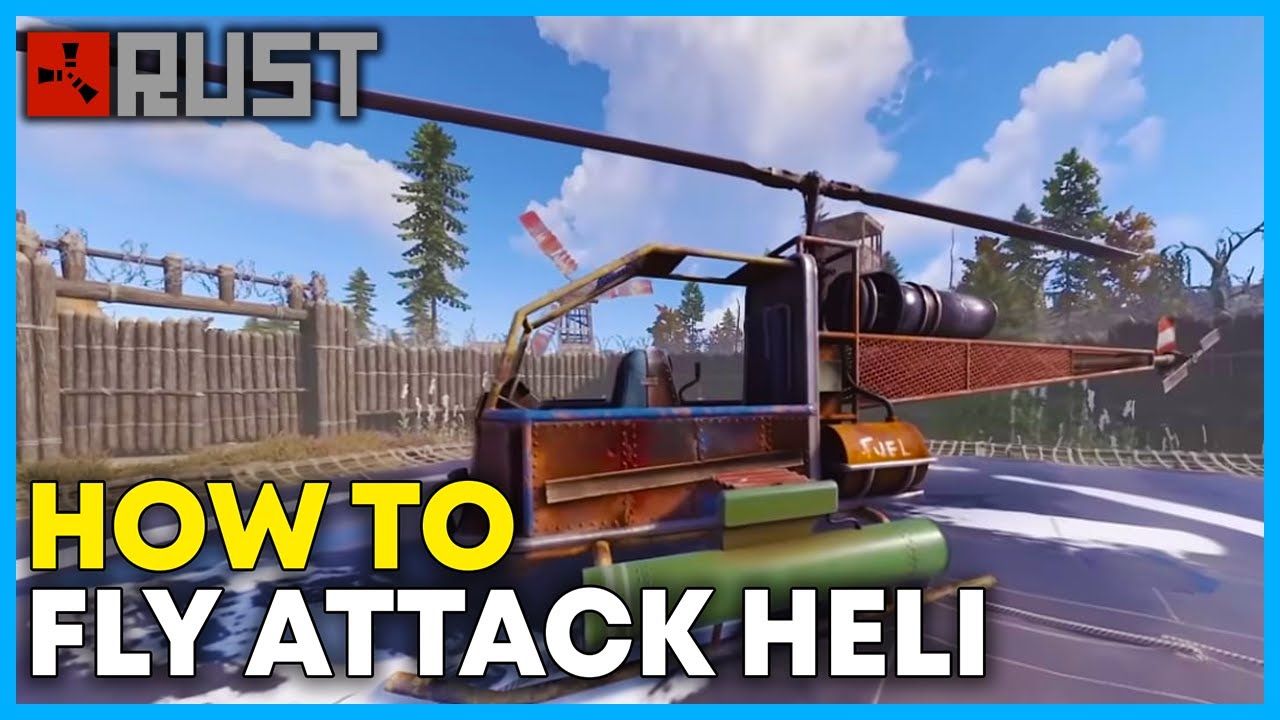 How to Fly the Attack Helicopter in Rust (Full Guide 2026)