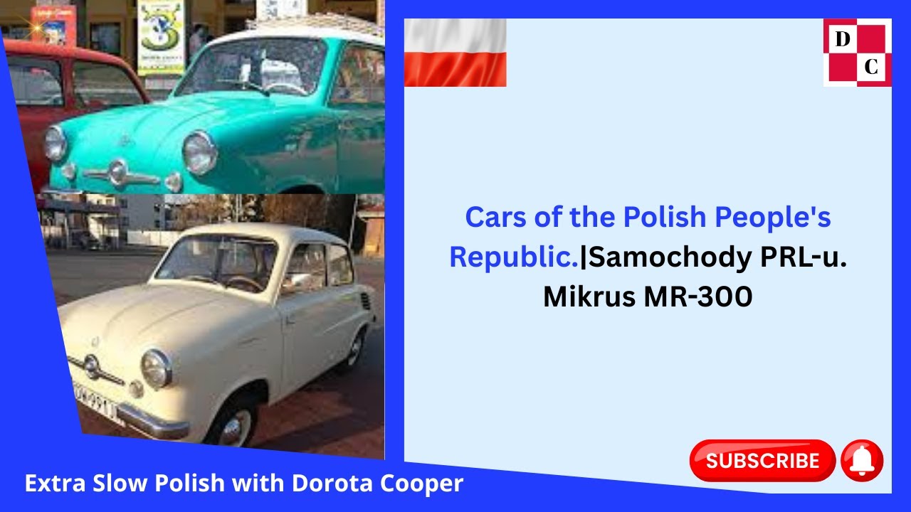 🌟 Cars of the Polish People's Republic.|Samochody PRL-u. Mikrus MR-300 Mikrosamochód. 🌟