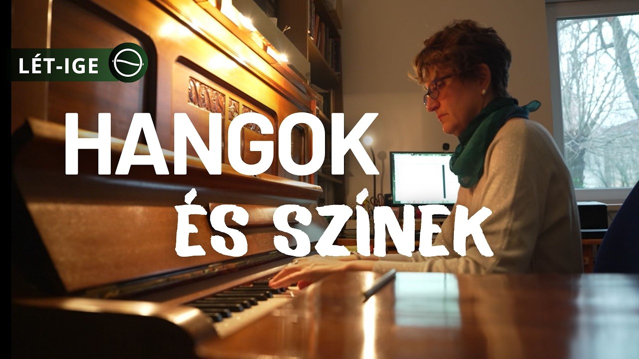 Hangok és Színek - Szalai Katalin zeneszerzővel alkotásról, Istenről és újrakezdésről - Lét-Ige
