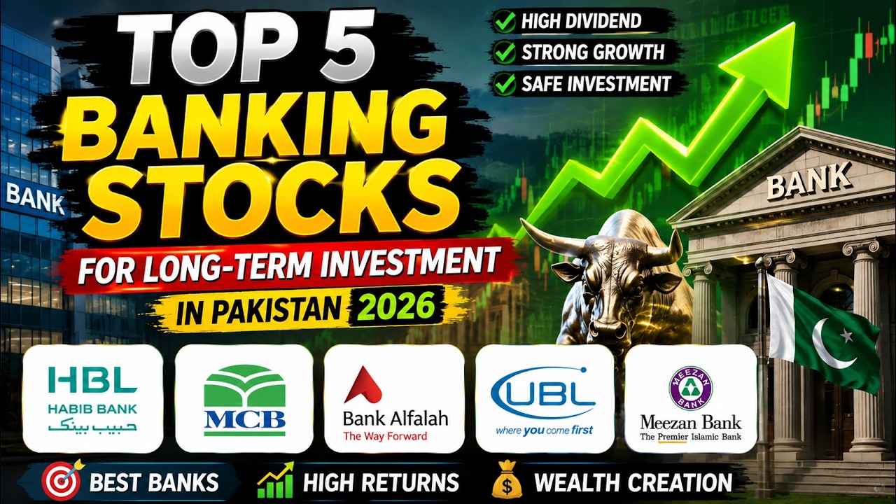 Top 5 Best Banking Stocks in Pakistan 2026 | High Growth + High Dividend #psx #stockmarket #trading 