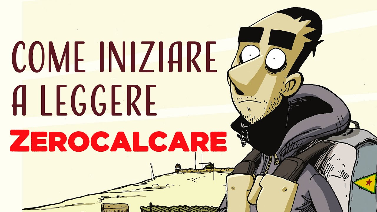 Come iniziare a leggere ZEROCALCARE