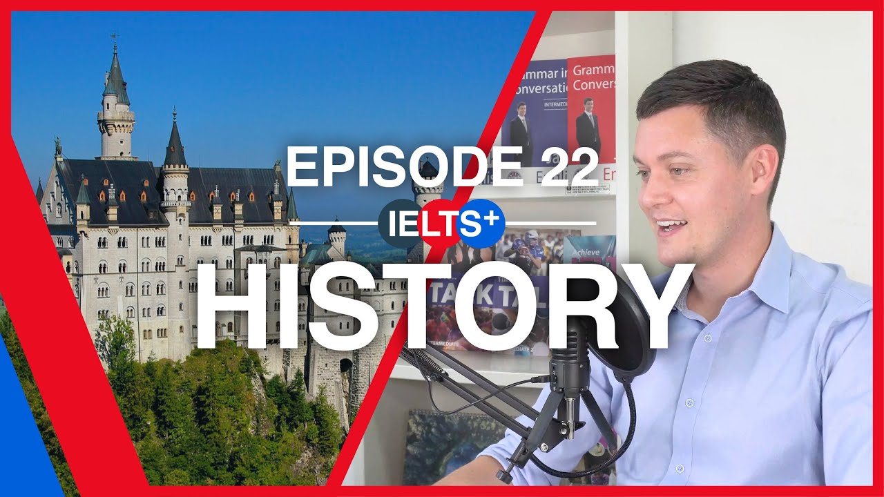Подкаст IELTS English — Тема разговора: История