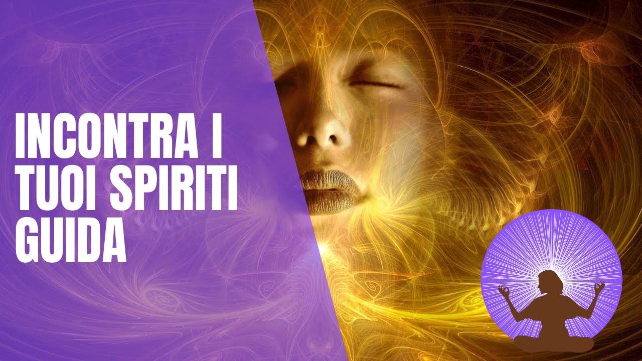 Meditazione guidata - Incontra il tuo spirito guida